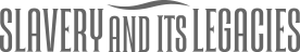 Slavery and its Legacies